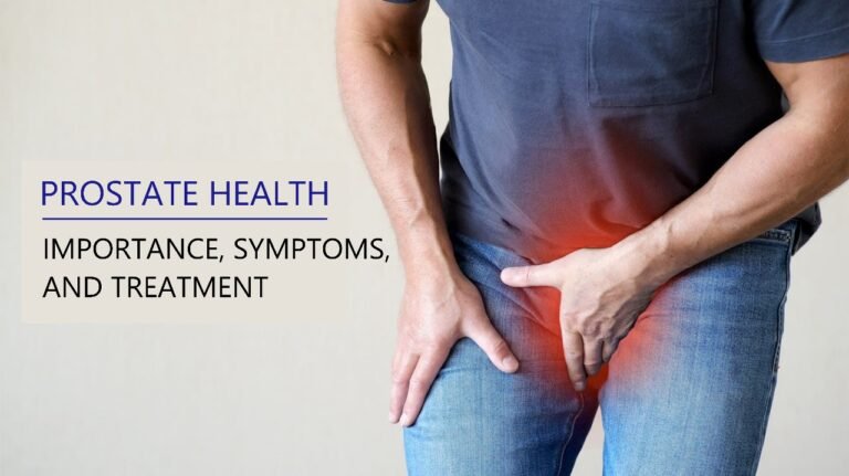 Read more about the article Prostate Health: Importance, Symptoms, and Treatment